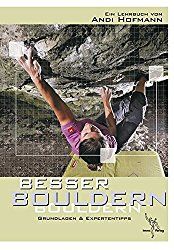 Besser-Bouldern-Grundlagen-und-Expertentipps